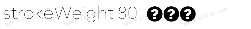 strokeWeight 80字体转换